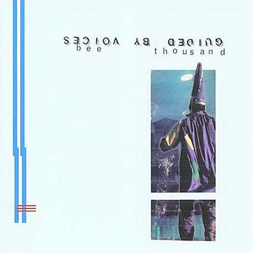 GUIDED BY VOICES - GUIDED BY VOICES - BEE THOUSAND