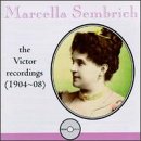 Sembrich , Marcella - The Victor Recordings 1904-08