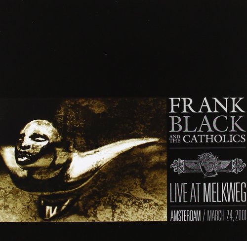 Frank and the Catholics Black - Live at Melkweg