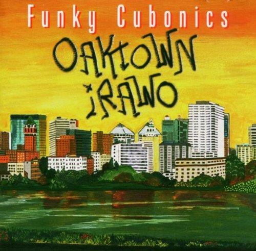 Oaktown Irawo - Funky Cubonics