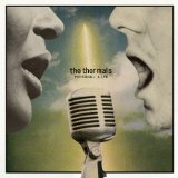 the Thermals - Now We Can See