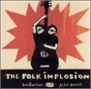 Folk Implosion , The - Dare To Be Surprised