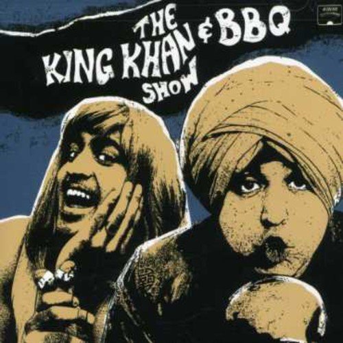 King Khan & BBQ Show - What's for dinner?