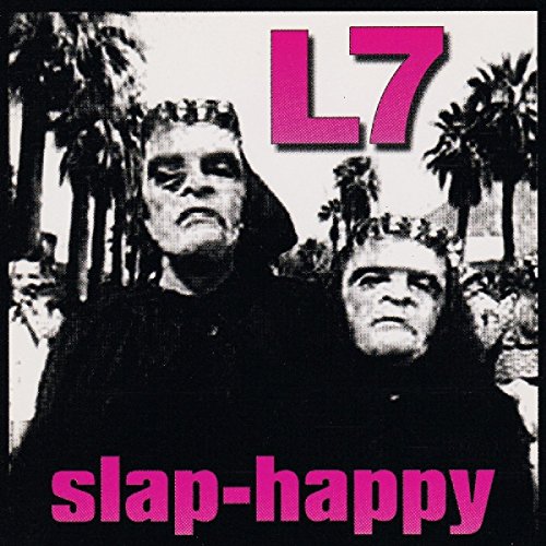 L7 - Slap Happy [Vinyl Maxi-Single]
