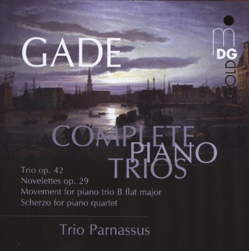 Gade , Niels Wilhelm - Klaviertrios