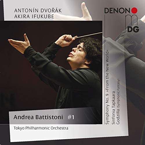 Andrea Battistoni, Tokyo Philharmonic Orchestra, Antonin Dvorák, Akira Ifukube, Andrea Battistoni - Sinfonie Nr. 9 (Aus der Neuen Welt) / Sinfonia Tapkaara Godzilla (Symphonische Fantasie)