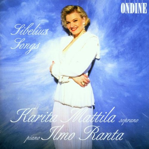 Mattila , Karita & Ranta , Ilmo - Sibelius: Songs/Lieder