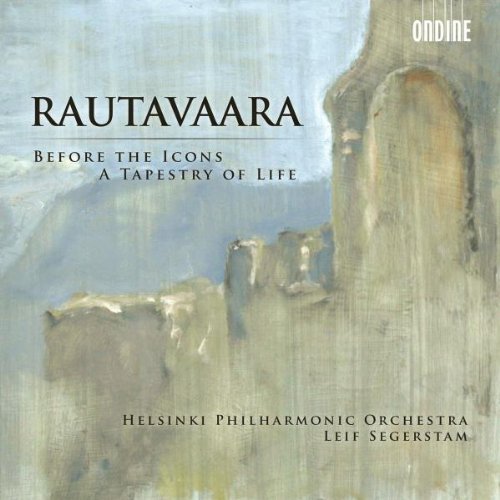 Rautavaara , Einojuhani - Before the Icons