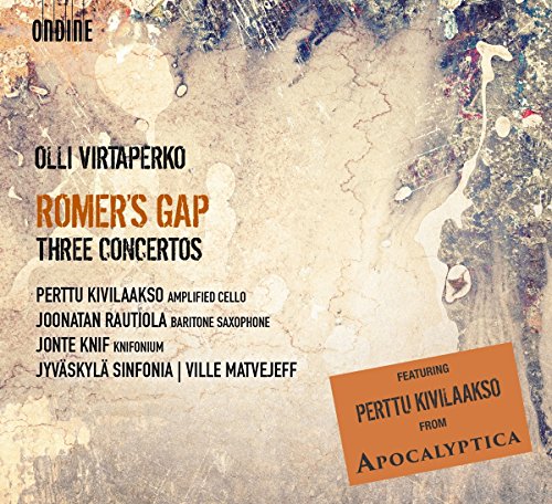 Virtaperko , Olli - Romer's Gap / Multikolor / Ambrosian Delights - Three Concertos (Kivilaakso, Rautiola, Knif, Matvejeff)