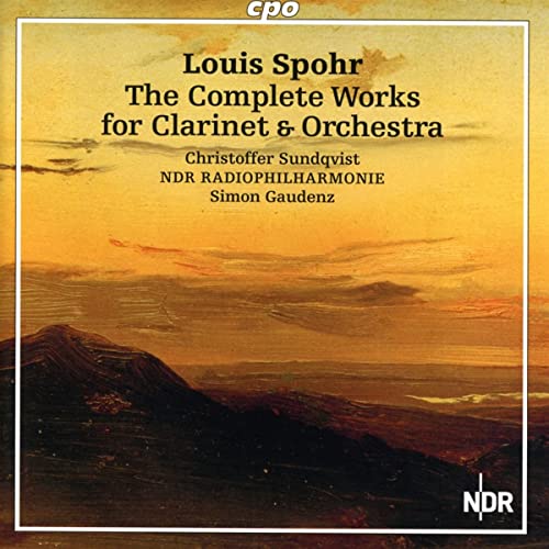 Sundqvist; Ndr Radiophilharmonie; Gaudenz, Louis Spohr - Sämtliche Werke Für Klarinette und Orchester