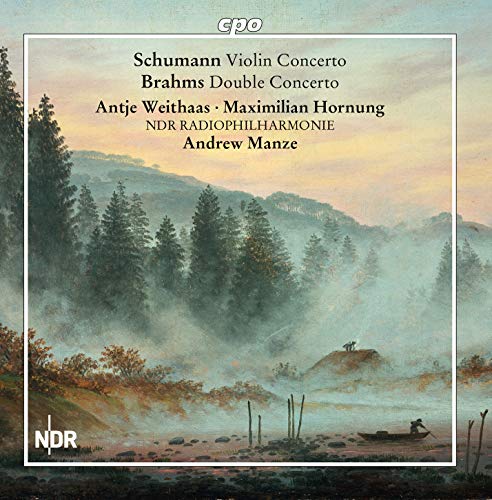 Weithaas; Hornung; Ndr Philharmonie; Manze, Robert Schumann; Johannes Brahms - Violinkonzert; Doppelkonzert Op.102