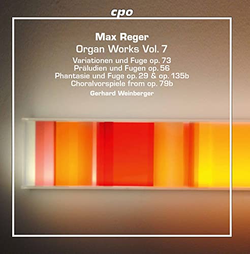 Reger , Max - Organ Works 7 (Gerhard Weinberger)