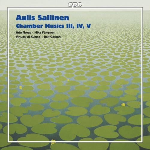 Various, Sallinen,Aulis - Chamber Musics III IV & V