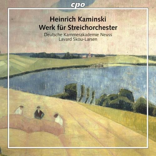 Kaminski , Heinrich - Werk für Streichorchester (Skou-Larsen)
