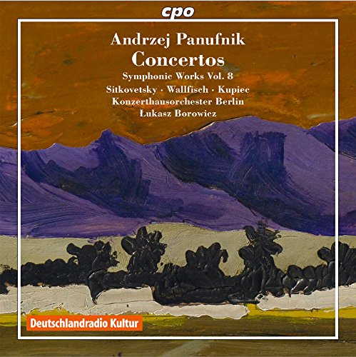 Panufnik , Andrzej - Concertos (Symphonic Works 8) (Sitkovetsky, Wallfisch, Kupiec, Borowicz)