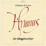 Lasso , Orlando Di - Hymnus (Die SingPhoniker)