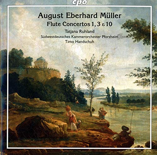 Müller , August Eberhard - Flötenkonzerte 1,3,10