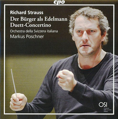 Strauss , Richard - Der Bürger als Edelmann, Op. 60 / Duett-Concertino (Poschner)