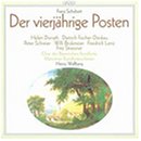 Schubert , Franz - Der vierjährige Posten (Donath, Fischer-Dieskau, Schreier, Brokmeier, Lenz, Strassner, Wallberg, M RO)