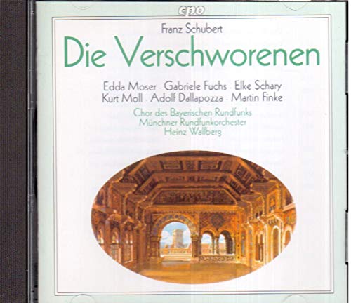 Schubert , Franz - Die Verschworenen (Moser, Fuchs, Schary, Moll, Dallapozza, Finke, Wallberg, M RO)