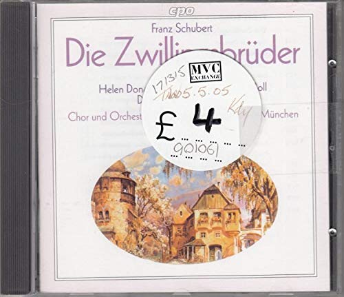 Schubert , Franz - Die Zwillingsbrüder (Donath, Gedda, Moll, Fischer-Dieskau, Sawallisch, Chor und Orchester der Bayerischen Staatsoper München)