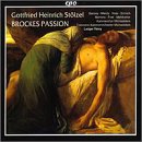 Stölzel , Gottfried Heinrich - Brockes-Passion 1725