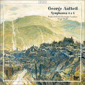 Antheil , George - Symphonies 4 & 5 (RSO Frankfurt, Wolff)