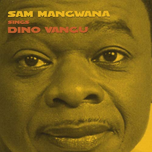Mangwana , Sam - Sings Dino Vangu