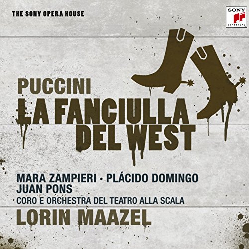  - Puccini: La Fanciulla del West
