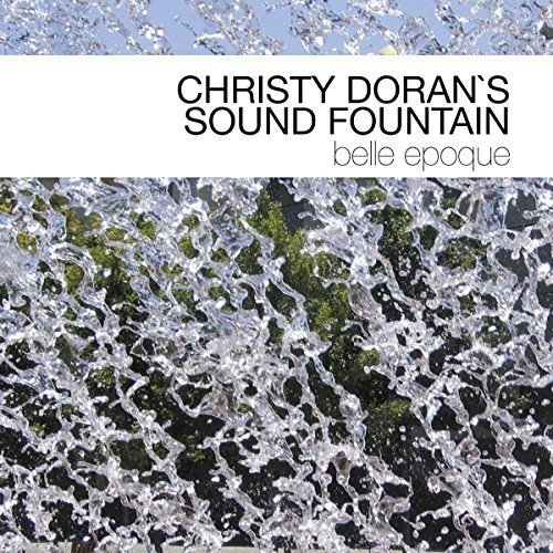 Christy Sound Fountain Doran - Belle Epoque