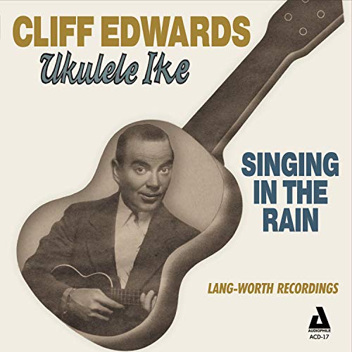 Edwards , Cliff 'Ukelele Ike' - Singing In The Rain
