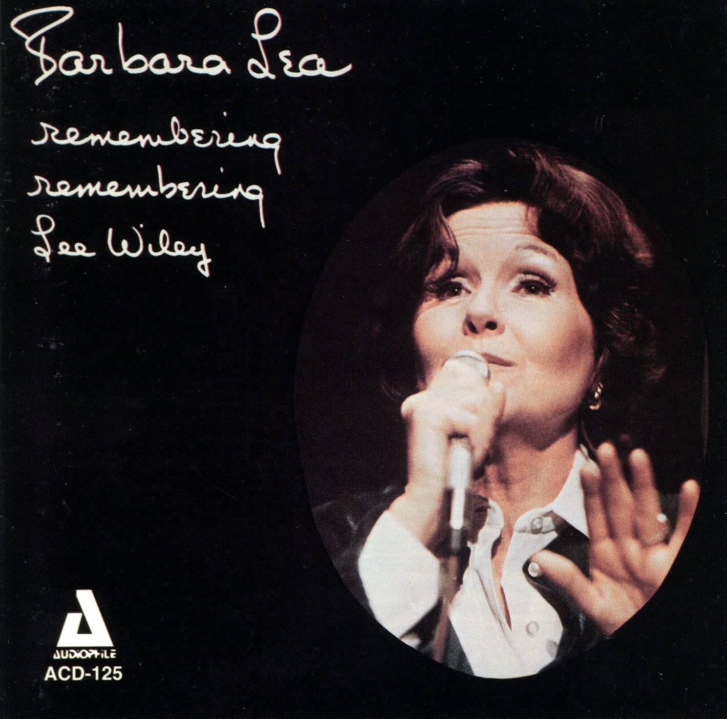 Lea , Barbara - Remembering Remembering Lee Wiley