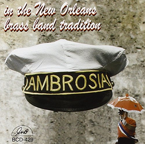 Ambrosia Brass Band - In the New Orleans Brass Band
