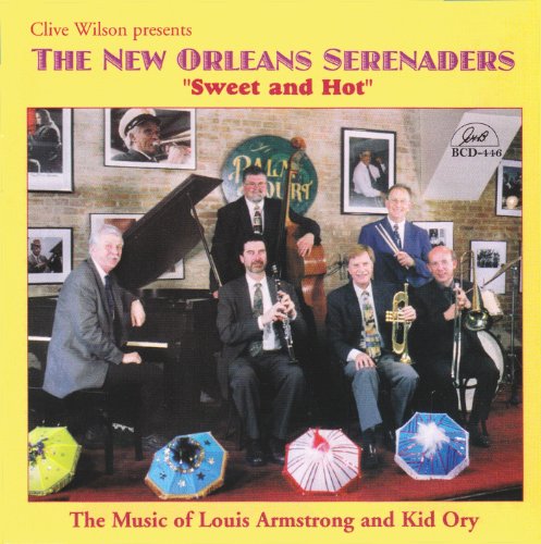 New Orleans Serenaders - Sweet And Hot (The Music Of Louis Armstrong And Kid Ory)
