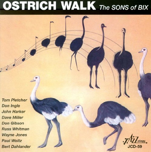 Sons Of Bix , The - Ostrich Walk