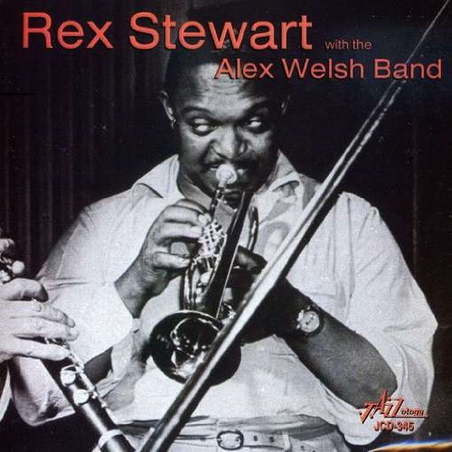 Stewart , Rex - With the Alex Welsh Band