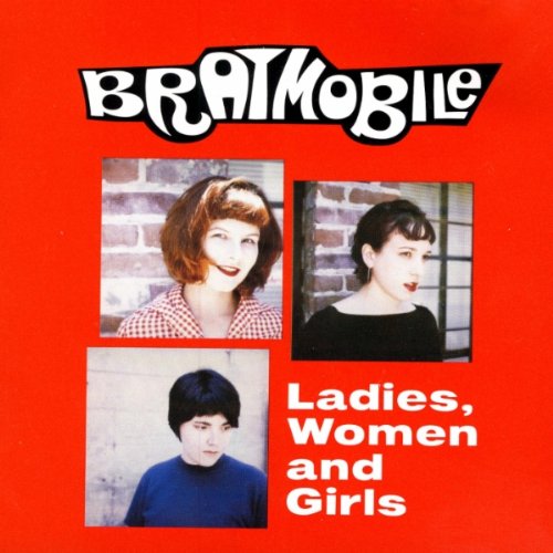Bratmobile - Ladies,Women and Girls