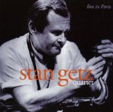 Getz , Stan (Quartet) - Live In Paris