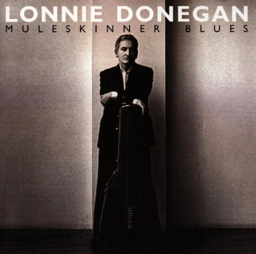 Donegan , Lonnie - Muleskinner Blues