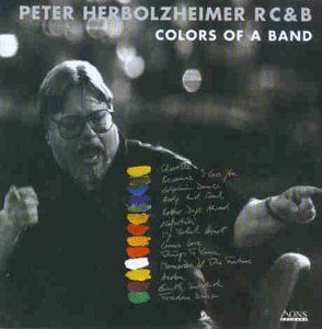 Herbholzheimer , Peter R C & B - Colors of a Band