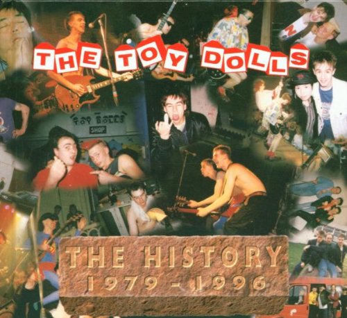 Toy Dolls , The - The History 1979-1996