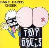 Toy Dolls , The   - Dig That Groove Baby