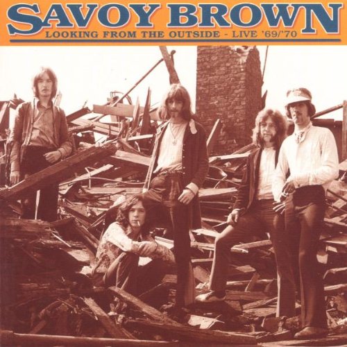 Savoy Brown - Looking from the Outside/Live