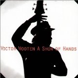 Victor Wooten - Sword & Stone/Words & Tones