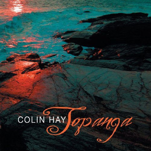 Colin Hay - Topanga
