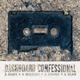 Dashboard Confessional - A Mark,a Mission,a Brand,a Sca