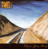 Swell - Too many days without thinking