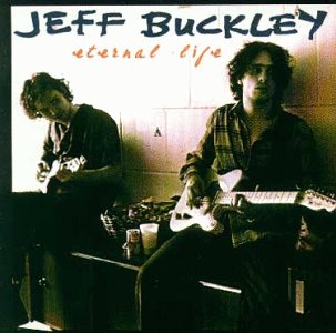 Buckley , Jeff - Eternal Life (Maxi)