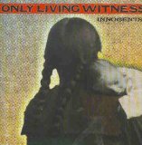 Only Living Witness - Prone Mortal Form