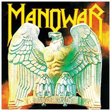 Manowar - Battle Hymns (Remastered)